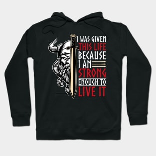 Strong Enough To Live IT T-shirt Hoodie